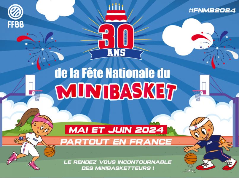 Retour sur la Fête Nationale du Mini Basket 2024