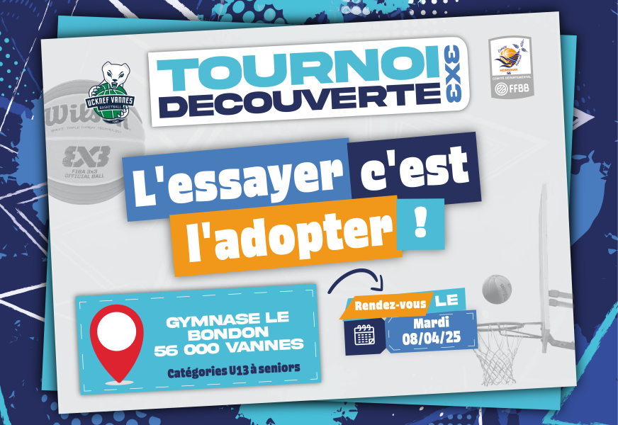Tournoi 3x3 découverte séniors (Vannes)