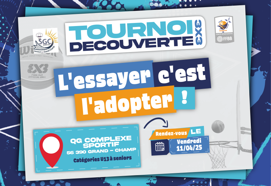 Tournoi 3x3 découverte U18 (Grand-Champ)